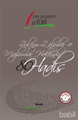 Picture of Zulüm Zalimler ve Mazlumlar Hakkında 80 Hadis