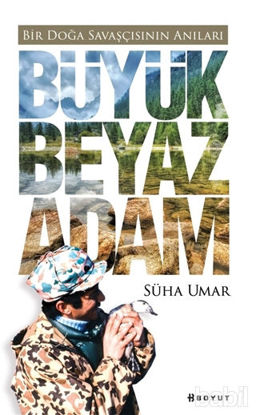 Picture of Büyük Beyaz Adam