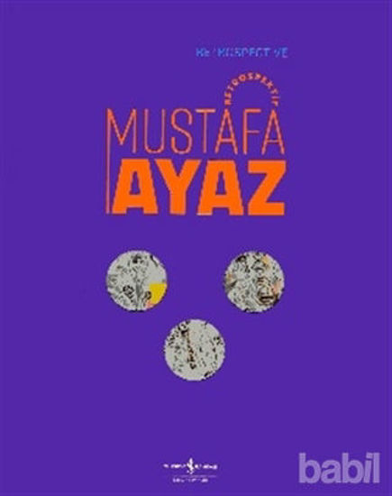 Picture of Mustafa Ayaz - Retrospektif / Retrospective Mustafa Ayaz