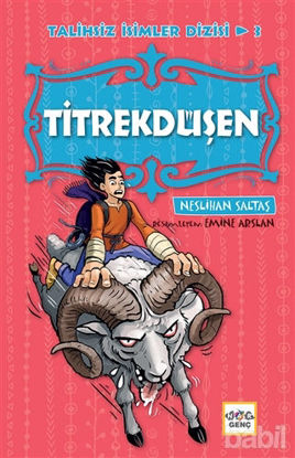 Picture of Titrekdüşen - Talihsiz İsimler Dizisi 3