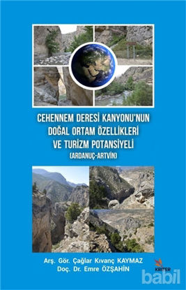 Picture of Cehennem Deresi Kanyonu’nun Doğal Ortam Özellikleri ve Turizm Potansiyeli (Ardanuç-Artvin)