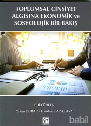 Picture of Toplumsal Cinsiyet Algısına Ekonomik ve Sosyolojik Bir Bakış