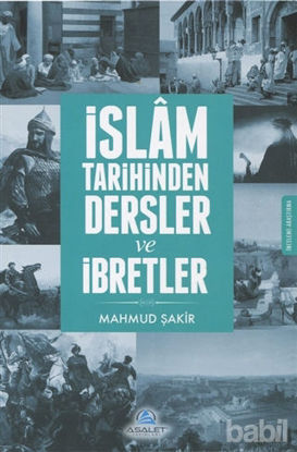 Picture of İslam Tarihinden Dersler ve İbretler
