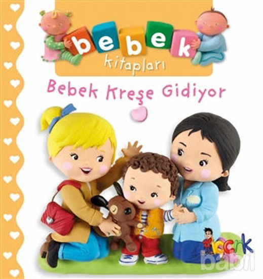 Picture of Bebek Kreşe Gidiyor - Bebek Kitapları