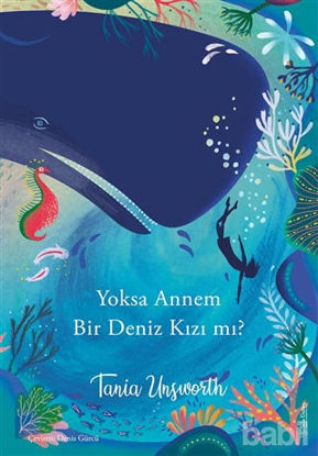 Picture of Yoksa Annem Bir Deniz Kızı mı?