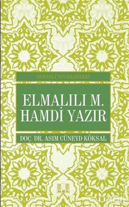 Picture of Elmalılı M. Hamdi Yazır - Osmanlı'nın Bilgeleri