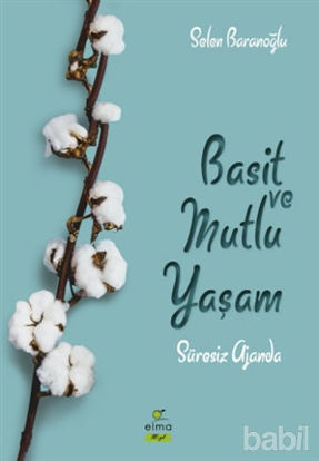 Picture of Basit ve Mutlu Yaşam (Süresiz Ajanda)