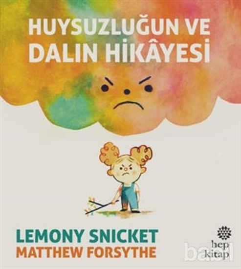 Picture of Huysuzluğun ve Dalın Hikayesi