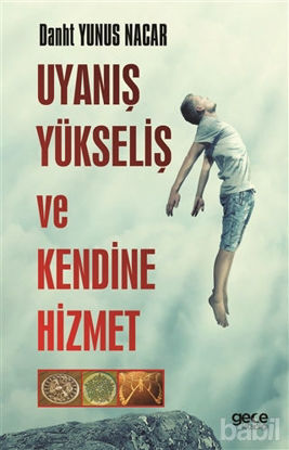 Picture of Uyanış, Yükseliş ve Kendine Hizmet