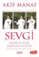 Picture of Sevgi Nedir ve Nasıl Koşulsuz Sevilir? - Spiritüel Söyleşiler ve Felsefe Serisi 6
