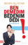 Picture of Ben Demedim Bedenim Dedi!
