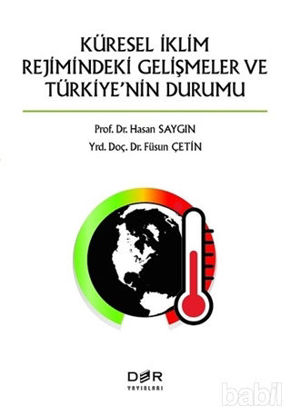 Picture of Küresel İklimin Rejimindeki Gelişmeler ve Türkiye'nin Durumu