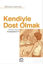Picture of Kendiyle Dost Olmak Hayatı Nasıl Kolaylaştırır?