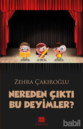 Picture of Nereden Çıktı Bu Deyimler?