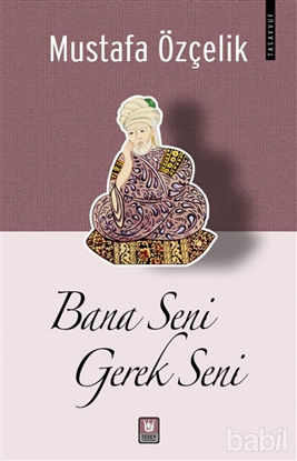 Picture of Bana Seni Gerek Seni