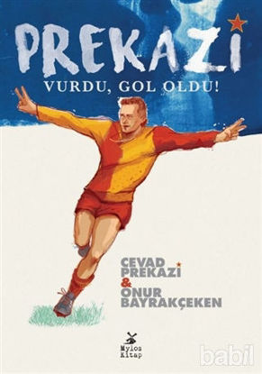 Picture of Prekazi Vurdu, Gol Oldu! (İmzalı)