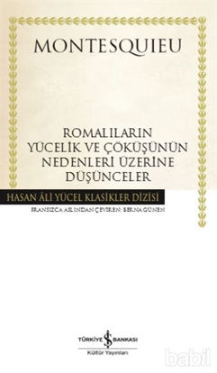 Picture of Romalıların Yücelik ve Çöküşünün Nedenleri Üzerine Düşünceler (Ciltli)