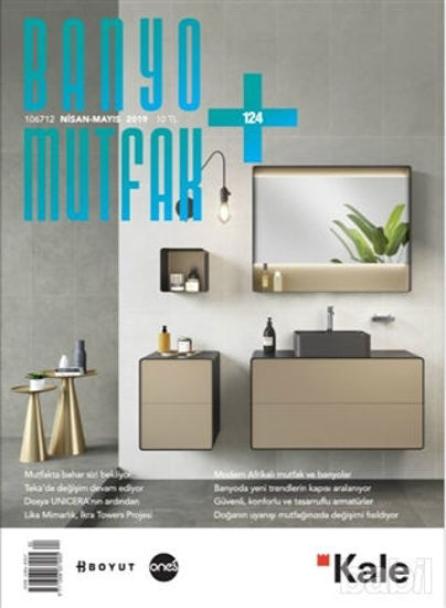 Picture of Banyo Mutfak Dergisi Sayı: 124 Nisan - Mayıs 2019