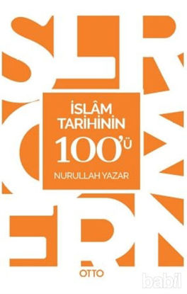 Picture of İslam Tarihinin 100'ü