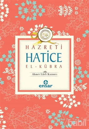 Picture of Hazreti Hatice El-Kübra