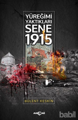 Picture of Yüreğimi Yaktıkları Sene 1915