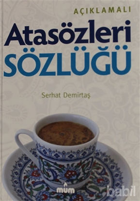 Picture of Açıklamalı Atasözleri Sözlüğü