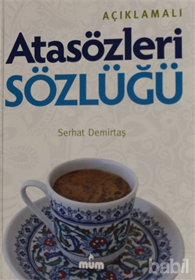Picture of Açıklamalı Atasözleri Sözlüğü