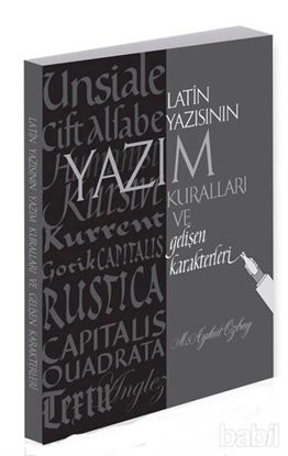 Picture of Latin Yazısının Yazım Kuralları ve Gelişen Karakterleri