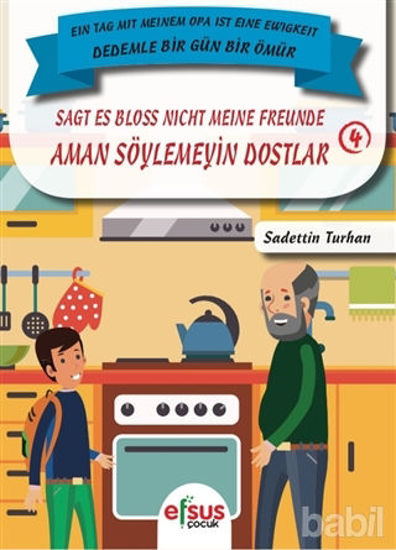 Picture of Aman Söylemeyin Dostlar - Sagt Es Bloss Nicht Meine Freunde