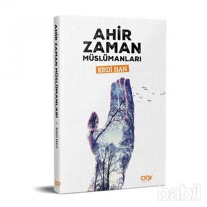 Picture of Ahir Zaman Müslümanları