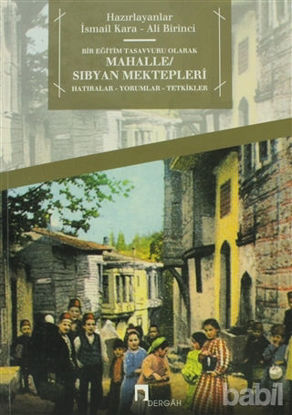 Picture of Bir Eğitim Tasavvuru Olarak Mahalle / Sıbyan Mektepleri