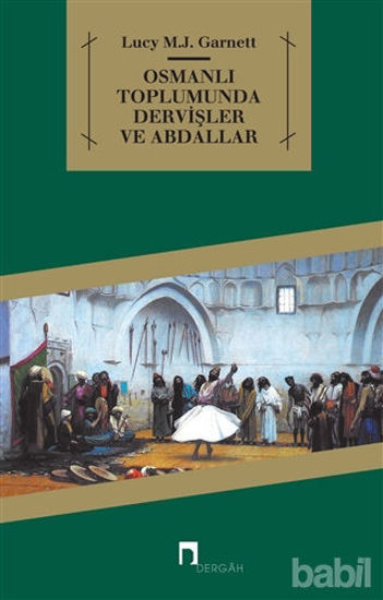 Picture of Osmanlı Toplumunda Dervişler ve Abdallar