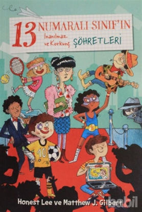 Picture of 13 Numaralı Sınıf'ın İnanılmaz ve Korkunç Şöhretleri