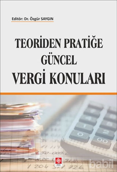 Picture of Teoriden Pratiğe Güncel Vergi Konuları