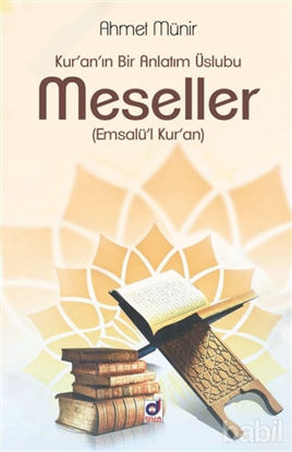 Picture of Kur'an'ın Bir Anlatım Üslubu Meseller (Emsalü'l Kur'an)