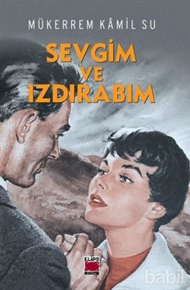 Picture of Sevgim ve Izdırabım