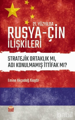 Picture of 21. Yüzyılda Rusya - Çin İlişkileri