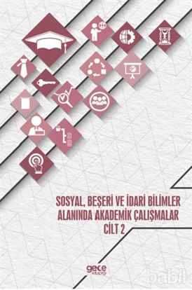 Picture of Sosyal, Beşeri ve İdari Bilimler Alanında Akademik Çalışmalar - Cilt 2