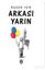 Picture of Arkası Yarın