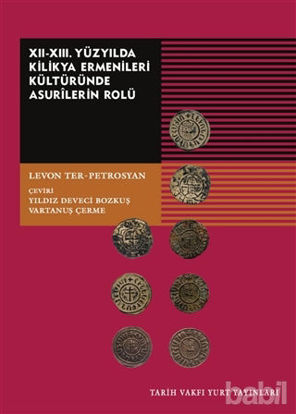 Picture of 12-13. Yüzyılda Kilikya Ermenileri Kültüründe Asurilerin Rolü