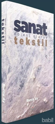Picture of Sanat Objesi Olarak Tekstil