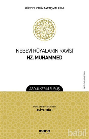 Picture of Nebevi Rüyaların Ravisi Hz. Muhammed - Güncel Vahiy Tartışmaları 1