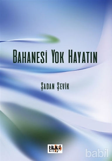 Picture of Bahanesi Yok Hayatın