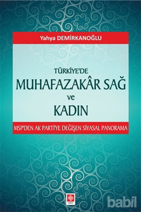 Picture of Türkiye'de Muhafazakar Sağ ve Kadın