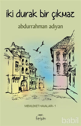 Picture of İki Durak Bir Çıkmaz