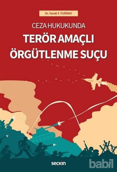 Picture of Ceza Hukukunda Terör Amaçlı Örgütlenme Suçu