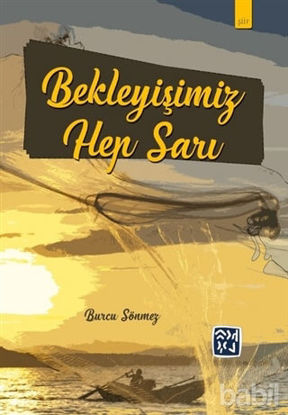 Picture of Bekleyişimiz Hep Sarı