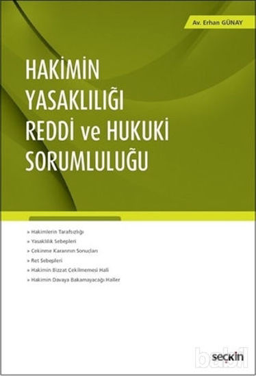 Picture of Hakimin Yasaklılığı Reddi ve Hukuki Sorumluluğu