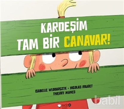 Picture of Kardeşim Tam Bir Canavar!