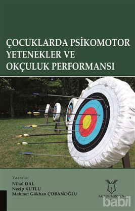 Picture of Çocuklarda Psikomotor Yetenekler ve Okçuluk Performansı